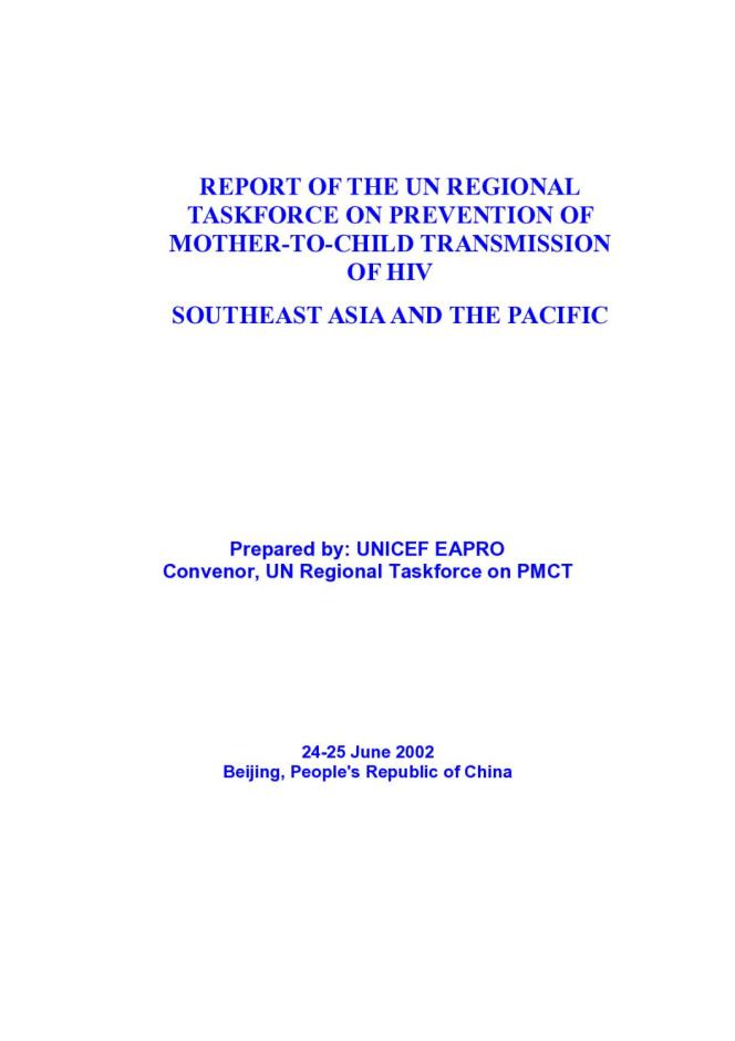 Report of the UN Regional Taskforce on PMTCT of HIV Southeast Asia and the Pacific