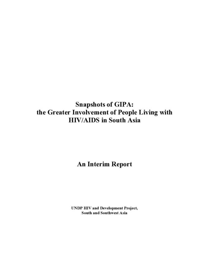 Snapshots of GIPA: the Greater Involvement of People Living with HIV/AIDS in South Asia