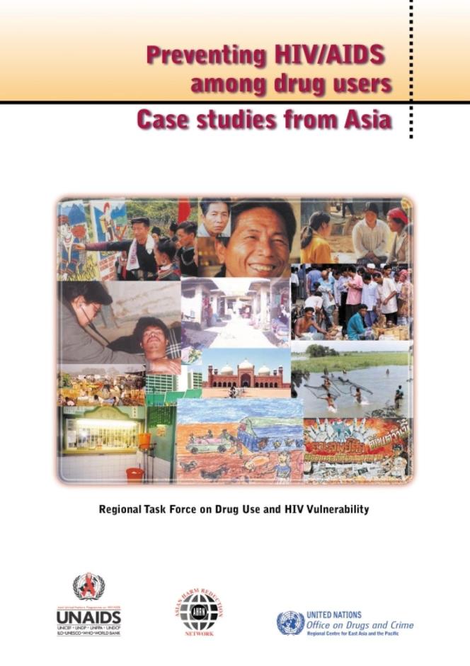 Preventing HIV/AIDS among Drug Users Case Studies from Asia