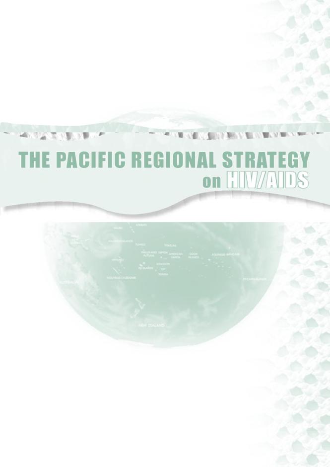 The Pacific Regional Strategy on HIV/AIDS 2005