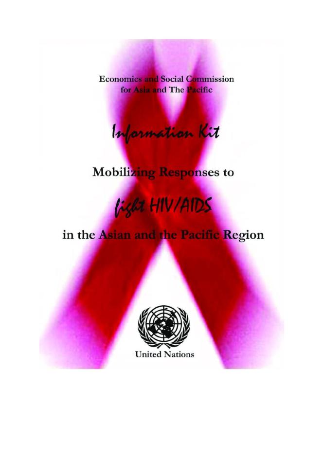 Information Kit: Mobilizing Response to Fight HIV/AIDS in the Asian and the Pacific Region