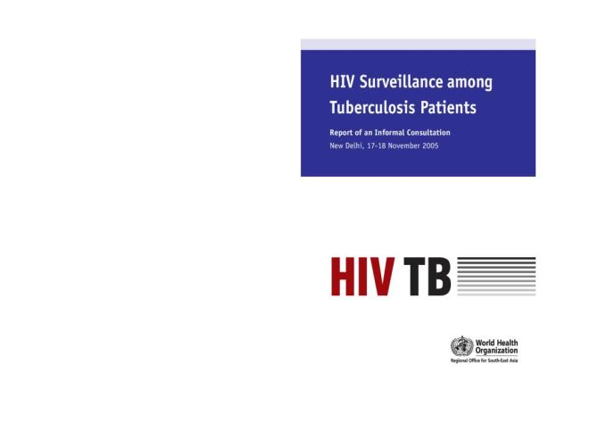 HIV Surveillance among Tuberculosis Patients in the South-East Asia Region