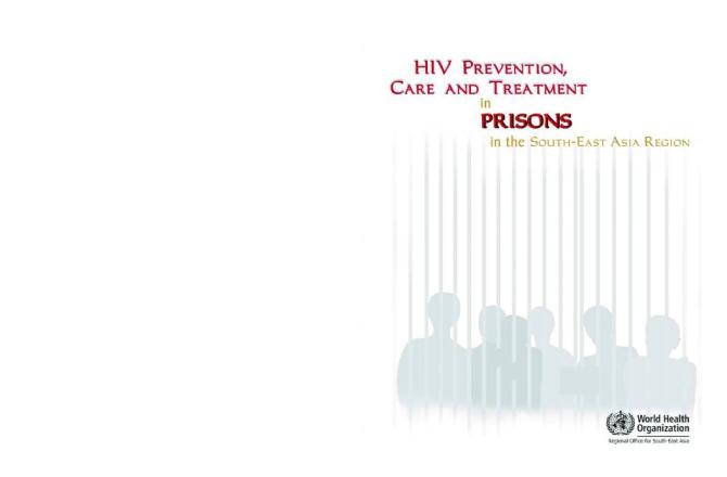 HIV Prevention Care and Treatment in Prisons in South-East Asia