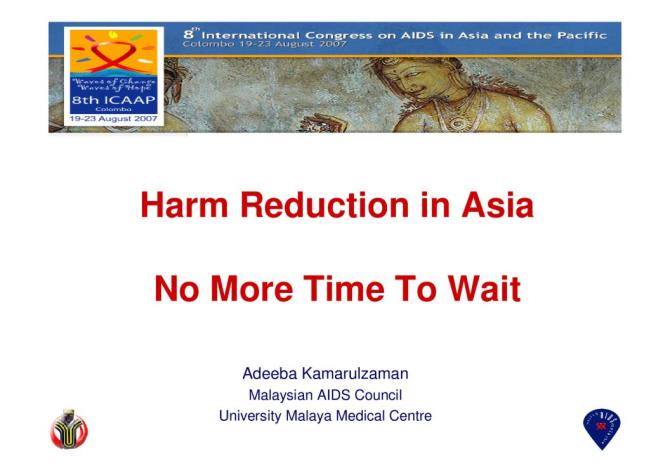Harm Reduction in Asia: No More Time to Wait