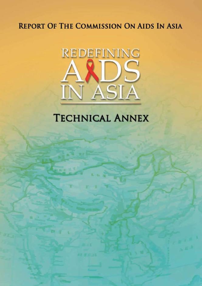 Technical Annex to the Report of the Commission on AIDS in Asia