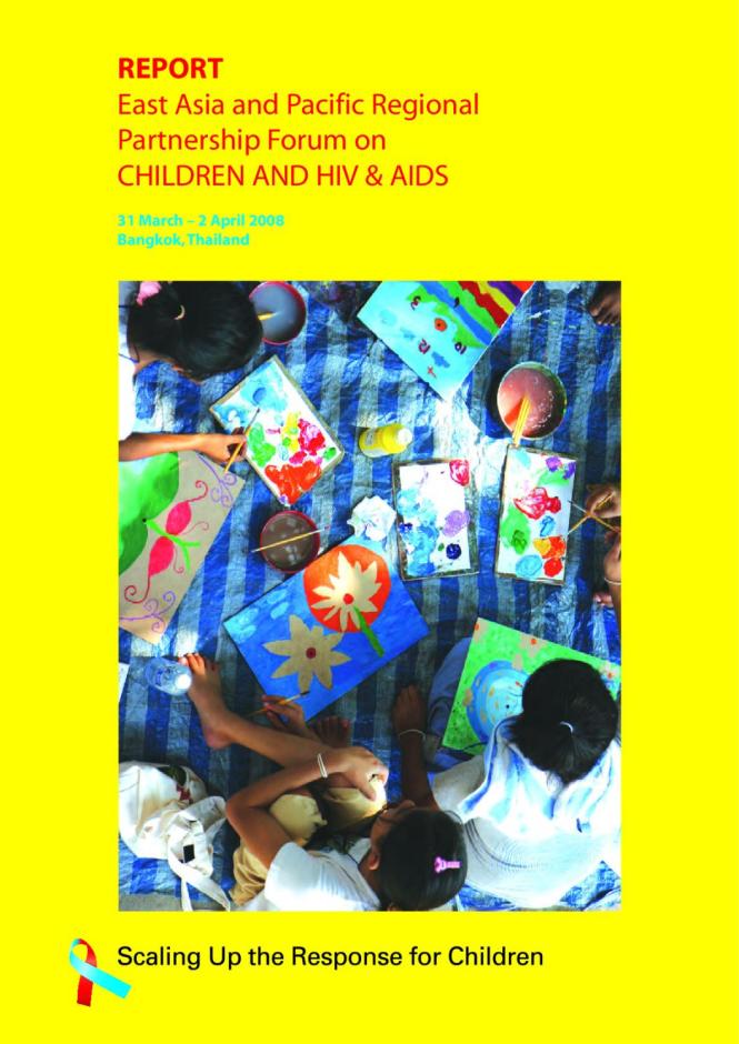 East Asia and Pacific Regional Partnership Forum on Children and HIV & AIDS