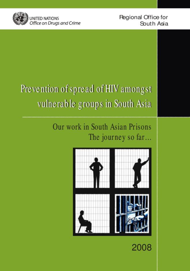 Prevention of Spread of HIV amongst Vulnerable Groups in South Asia: Our work in South Asian Prisons