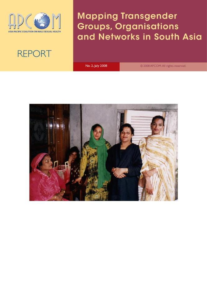 Mapping Transgender Groups, Organisations and Networks in South Asia