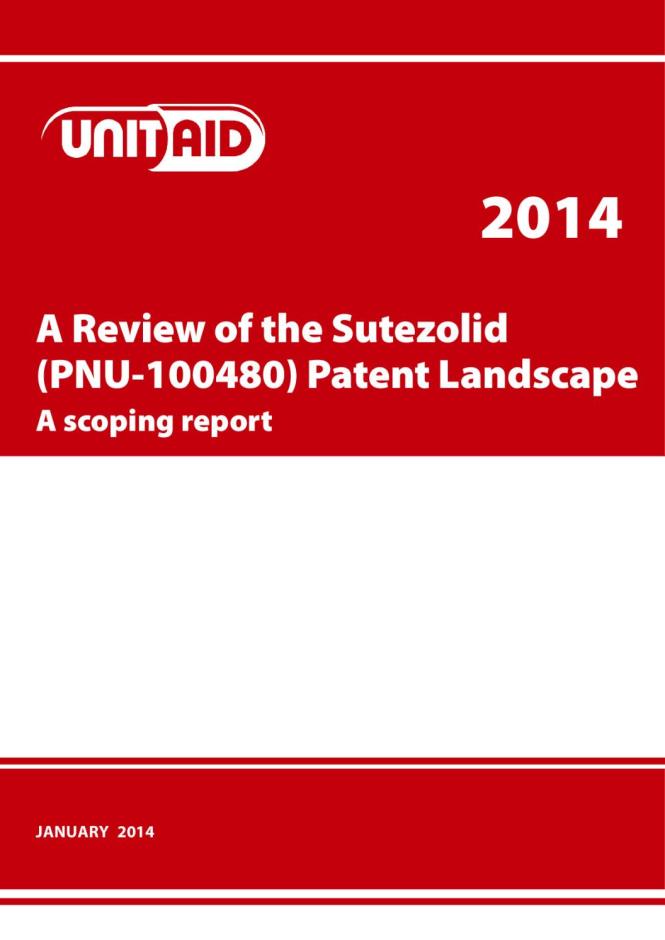 A Review of the Sutezolid (PNU-100480) Patent Landscape: A Scoping Report