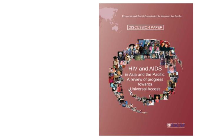 HIV and AIDS in Asia and the Pacific: A Review of Progress Towards Universal Access