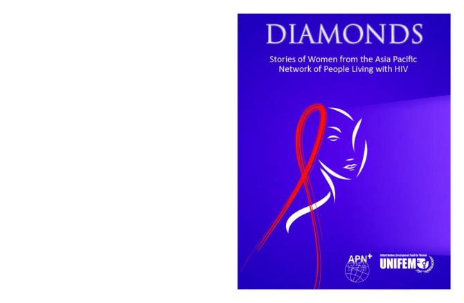 Diamonds: Stories of Women from the Asia Pacific Network of People Living with HIV