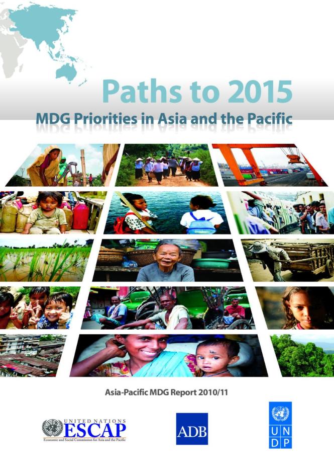 Paths to 2015: MDG Priorities in Asia and the Pacific