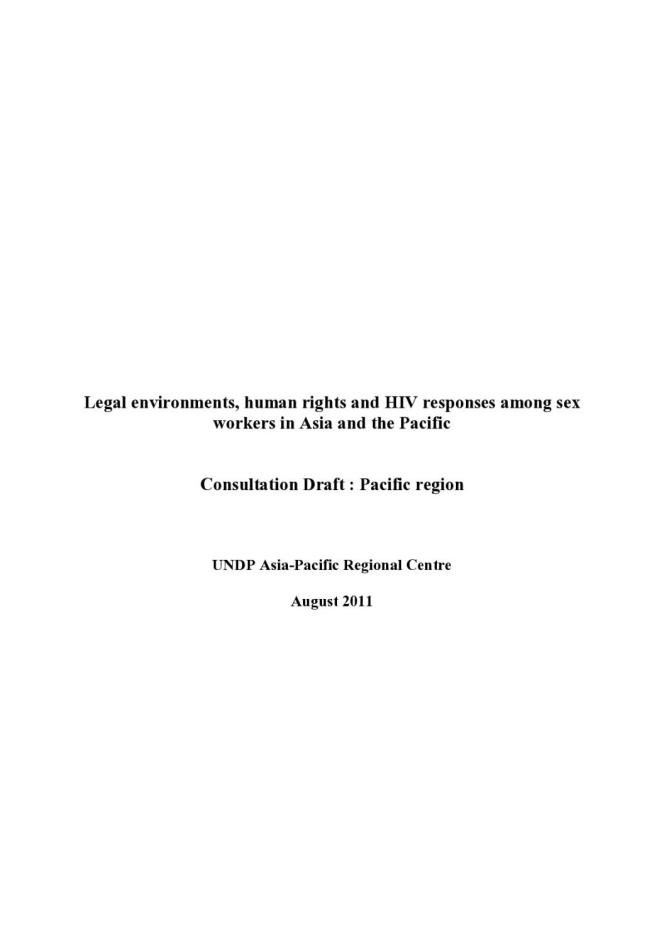 Legal Environments, Human Rights and HIV Responses Among Sex Workers in Asia and the Pacific
