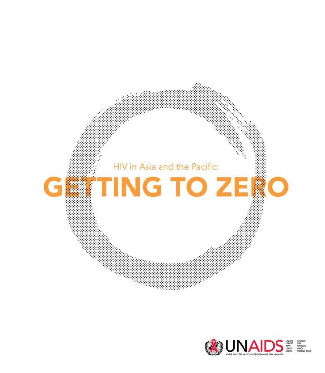 HIV in Asia and the Pacific: Getting to Zero