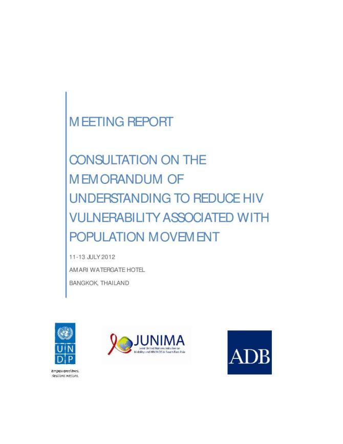 Meeting Report: Consultation on The Memorandum of Understanding to Reduce HIV Vulnerability Associated with Population Movement