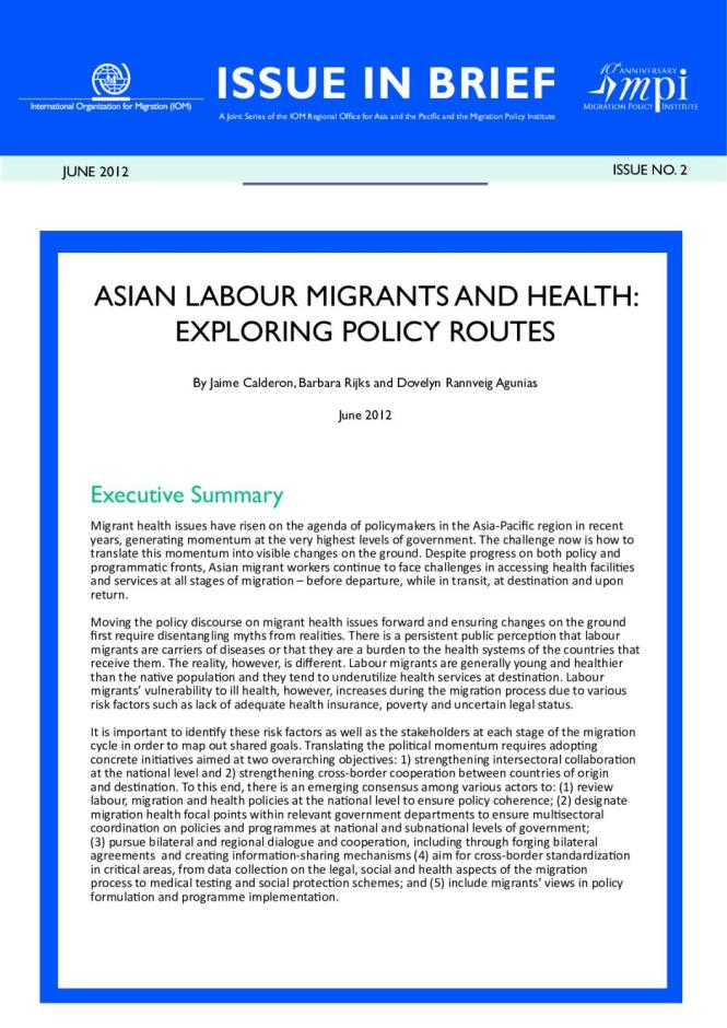 IOM-MPI Issue in Brief No. 2, Asian Labour Migrants and Health: Exploring Policy Routes