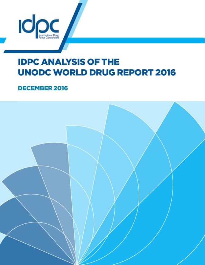 IDPC Analysis of the UNODC World Drug Report 2016