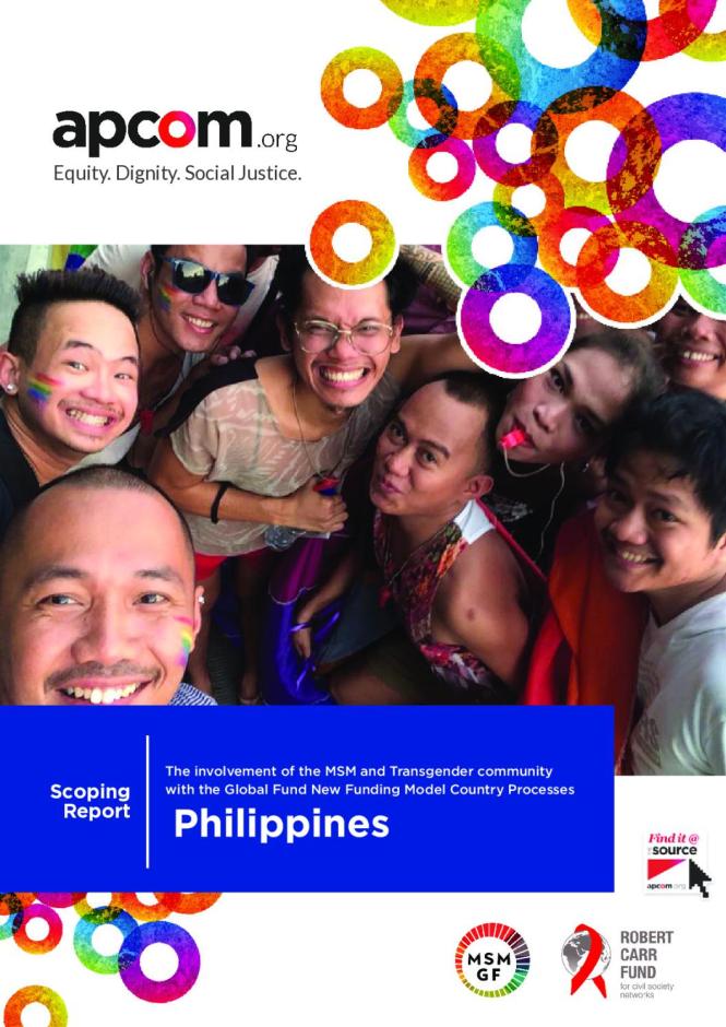 Scoping Report: The Involvement of the MSM and Transgender Community with the Global Fund New Funding Model in the Philippines