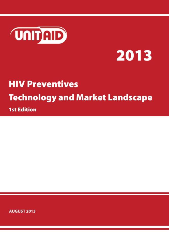 HIV Preventives Technology and Market Landscape - 1st Edition