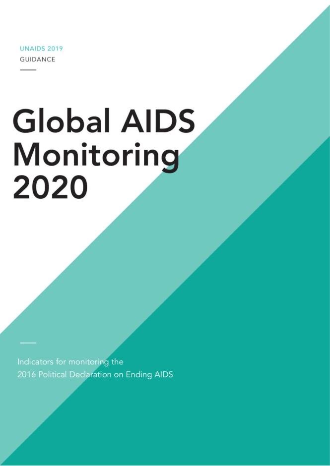 Global AIDS Monitoring 2020. UNAIDS. (2019)