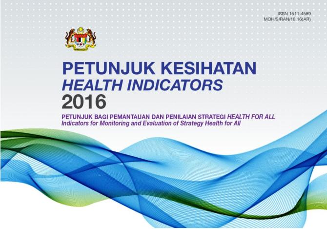 Health Indicators 2016: Indicators for Monitoring and Evaluation of Strategy Health for All