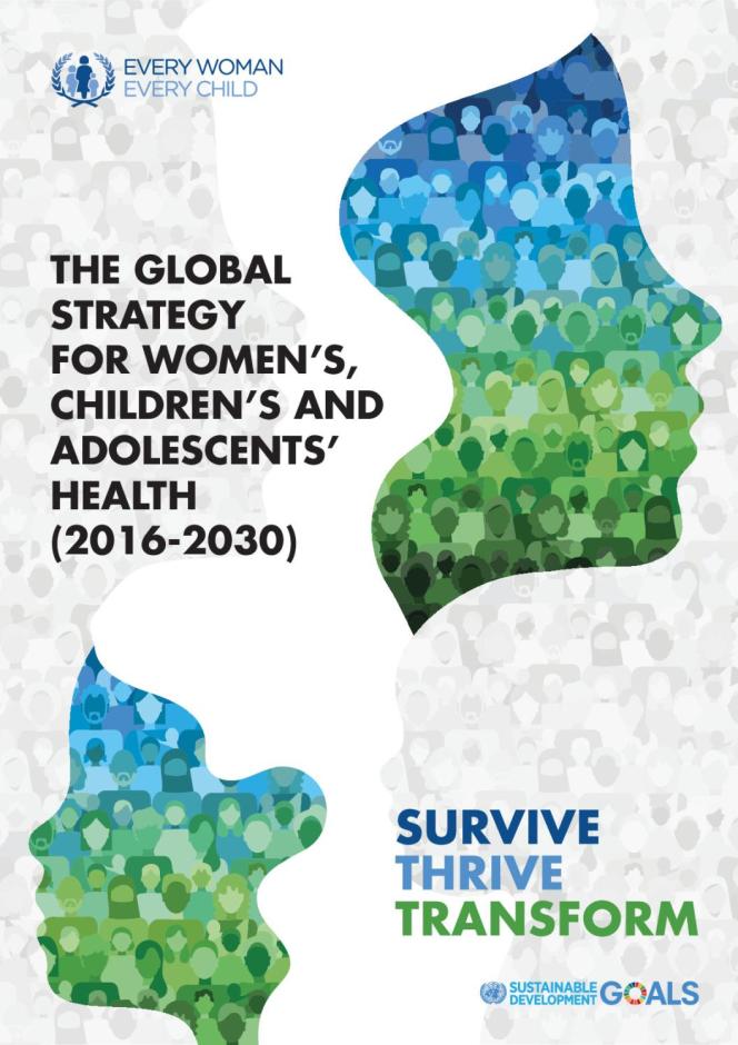 Global Strategy for Women, Children and Adolescents Health (2016-2030)