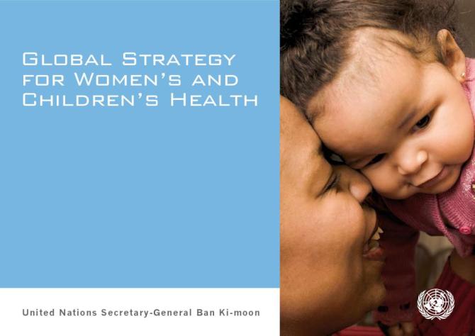 Global Strategy for Women's, Children's and Adolescents' Health