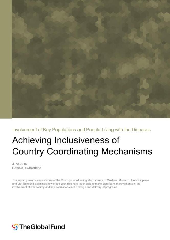 Involvement of Key Populations and People Living with the Diseases: Achieving Inclusiveness of Country Coordinating Mechanisms