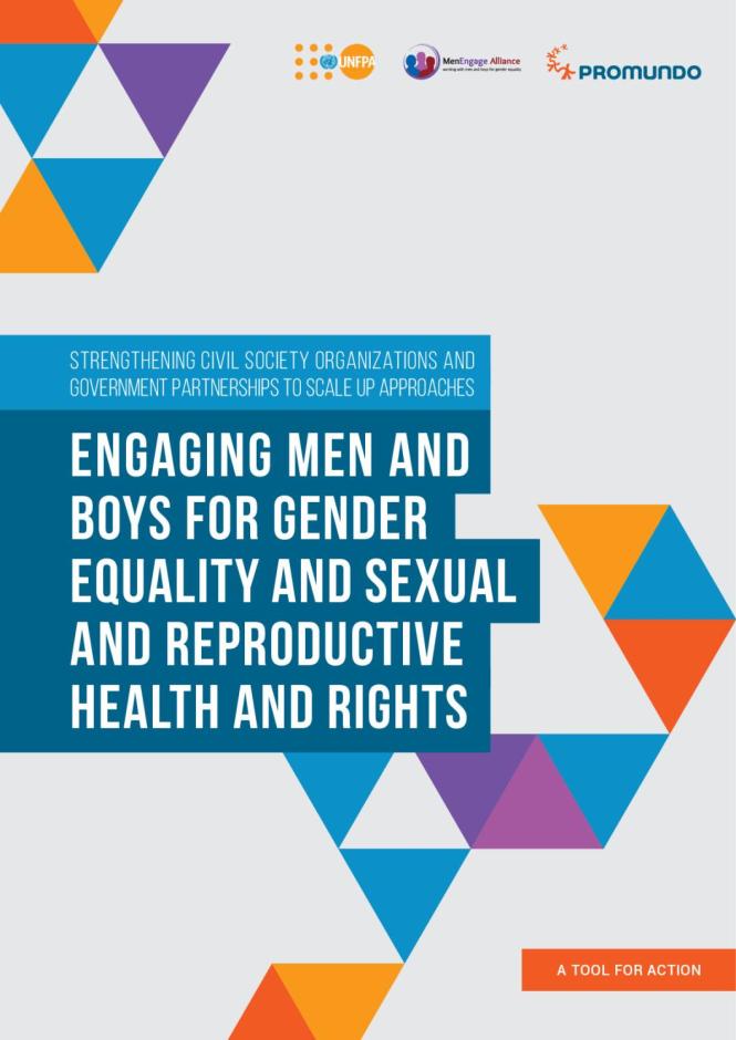 Strengthening Civil Society Organizations and Government Partnerships to Scale Up Approaches: Engaging Men and Boys for Gender Equality and Sexual and Reproductive Health and Rights