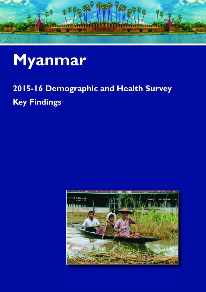 Myanmar: Demographic and Health Survey 2015-16, Key Findings
