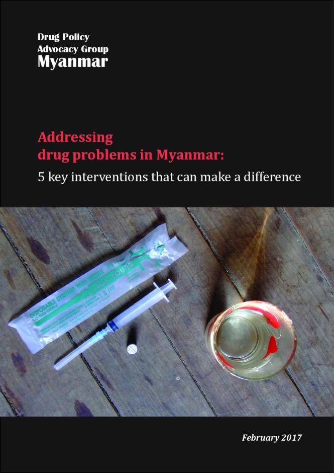 Addressing Drug Problems in Myanmar: 5 Key Interventions that Can Make a Difference