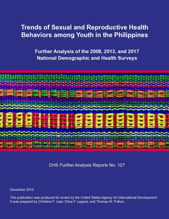Trends of Sexual and Reproductive Health Behaviors among Youth in the Philippines: Further Analysis of the 2008, 2013, and 2017 National Demographic and Health Surveys