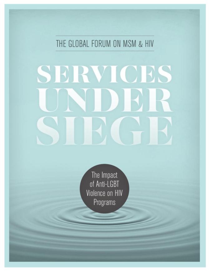 Services Under Siege: The Impact of Anti-LGBT Violence on HIV Programs