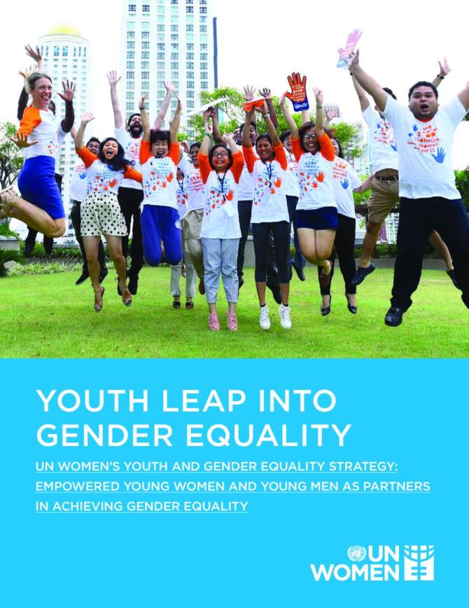 Youth LEAP into Gender Equality: UN Women's Youth and Gender Equality Strategy