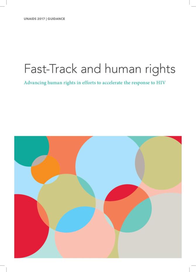 Fast-Track and Human Rights: Advancing Human Rights in Efforts to Accelerate the Response to HIV