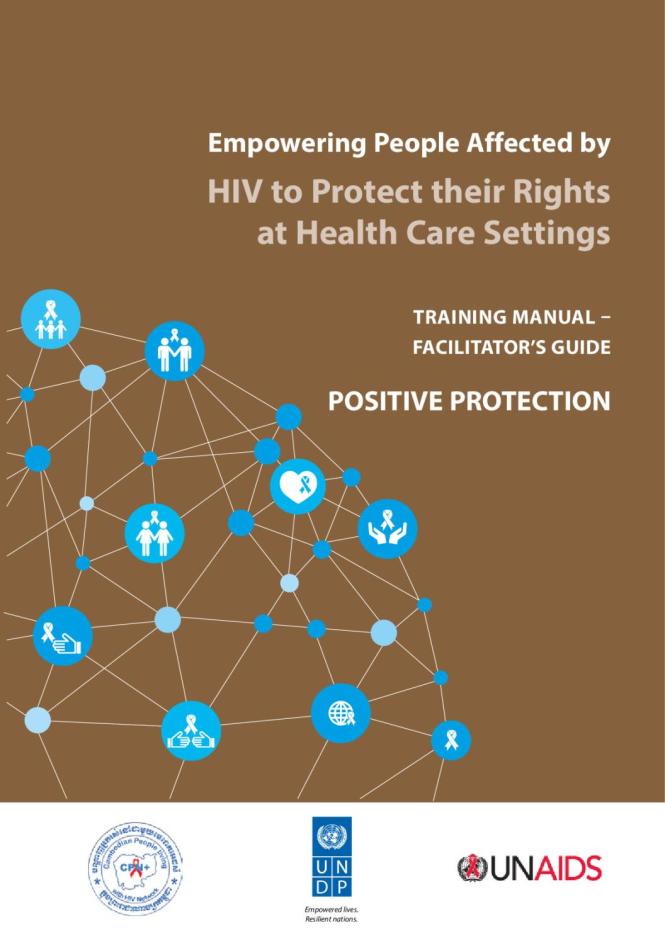 Empowering People Affected by HIV to Protect their Rights at Health Care Settings: Positive Protection