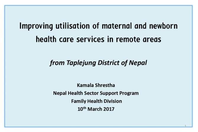 Improving Utilisation of Maternal and Newborn Health Care Services in Remote Areas from Taplejung District of Nepal