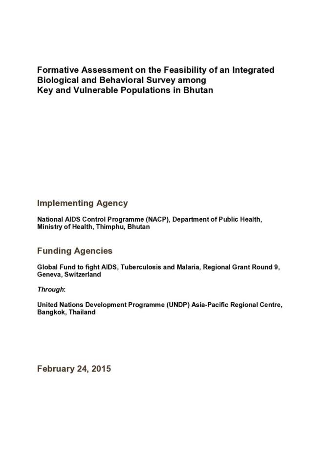 Formative Assessment on the Feasibility of an Integrated Biological and Behavioral Survey among Key and Vulnerable Populations in Bhutan