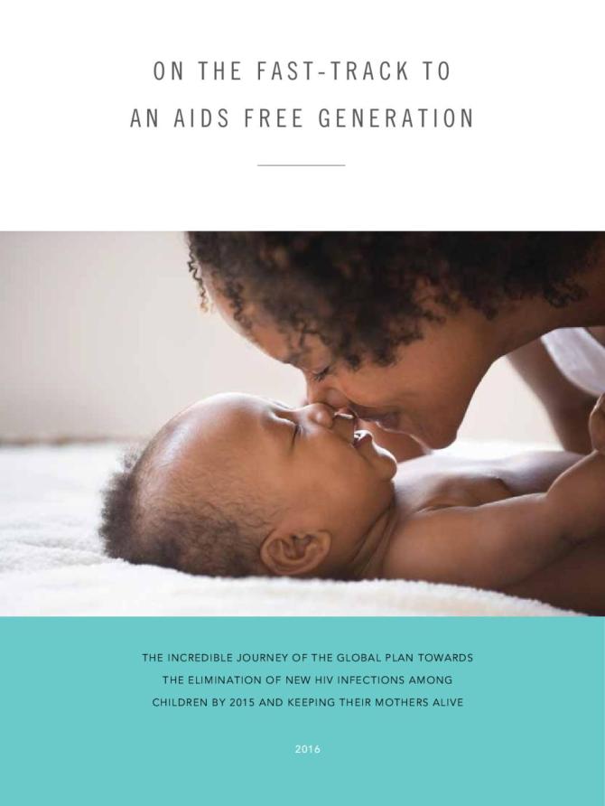 On the Fast-Track to an AIDS-Free Generation