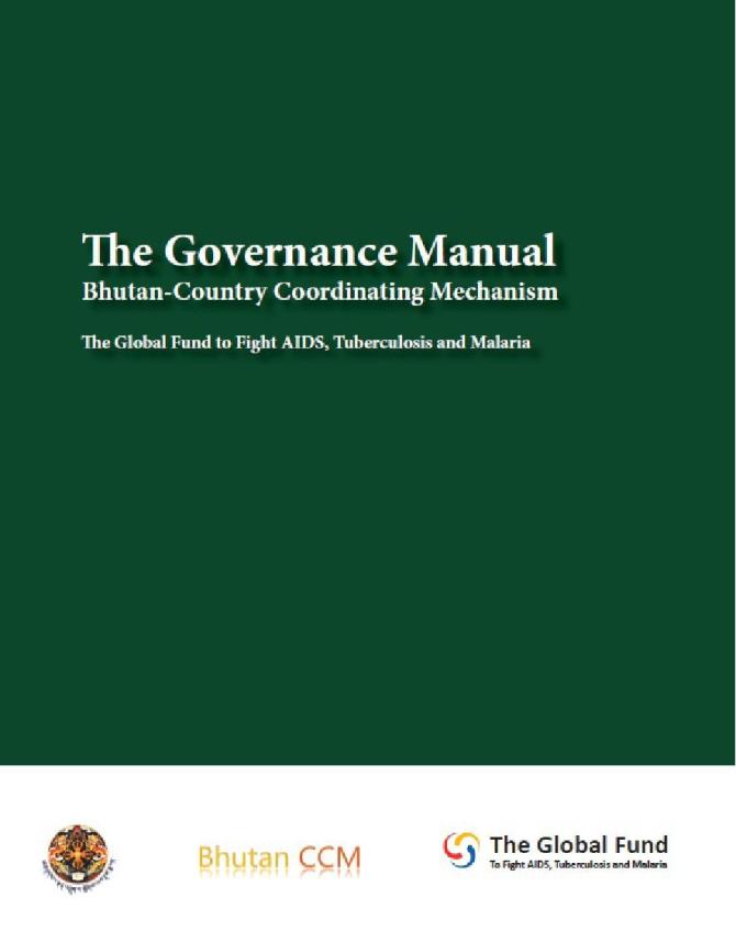 The Governance Manual: Bhutan-Country Coordinating Mechanism