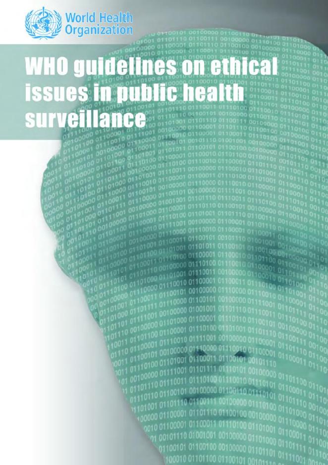 WHO Guidelines on Ethical Issues in Public Health Surveillance