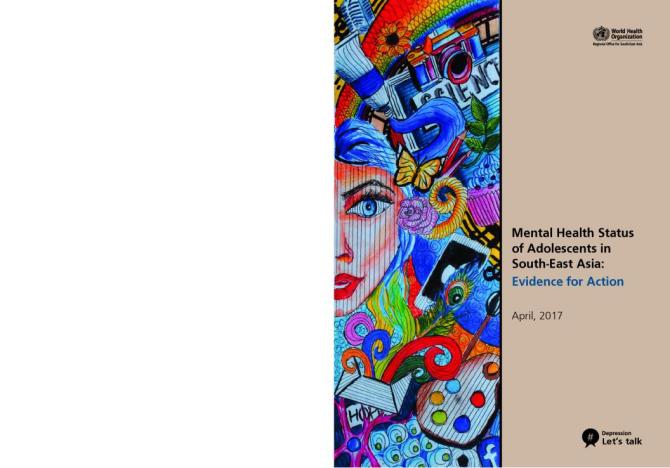 Mental Health Status of Adolescents in South-East Asia: Evidence for Action