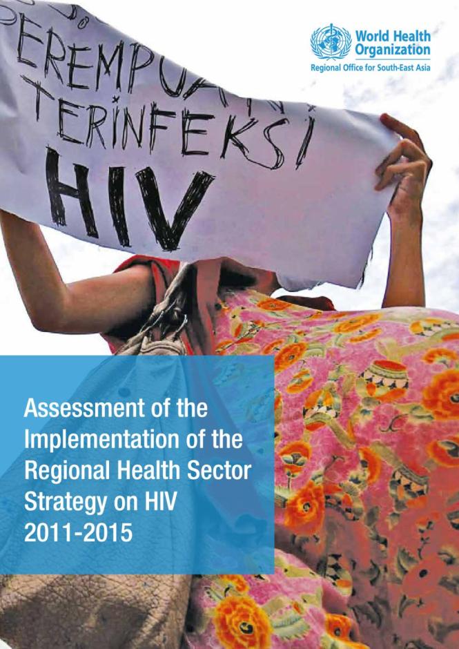 Assessment of the Implementation of the Regional Health Sector Strategy on HIV 2011-2015