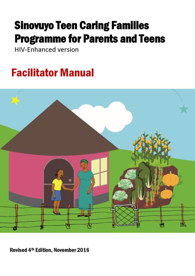 Sinovuyo Caring Families Programme for Parents and Teens: HIV-Enhanced Version, Facilitator Manual