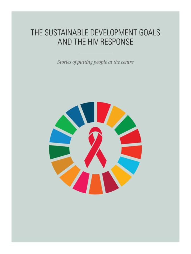 The Sustainable Development Goals and the HIV Response: Stories of Putting People at the Centre