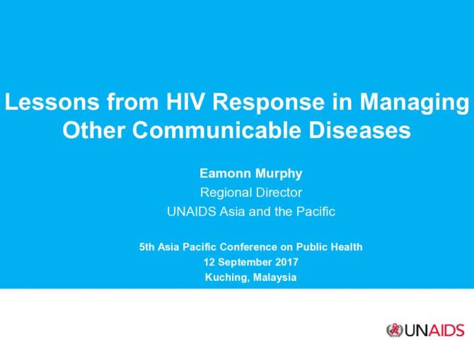 Lessons from HIV Response in Managing Other Communicable Diseases