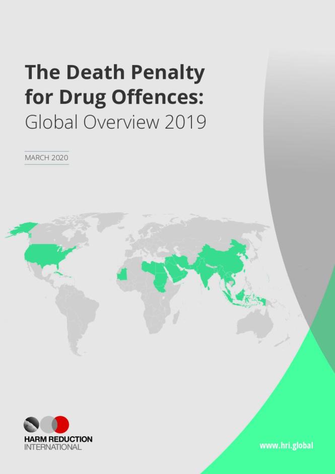 The Death Penalty for Drug Offences: Global Overview 2019