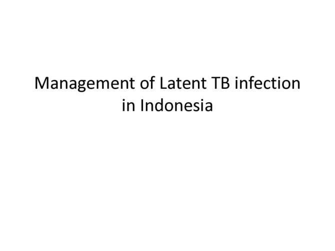 Management of Latent TB infection in Indonesia