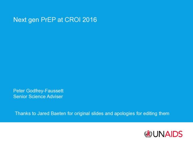 Next Gen PrEP at CROI 2016