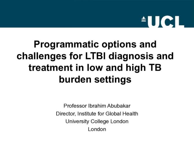 Programmatic Options and Challenges for LTBI Diagnosis and Treatment in Low and High TB Burden Settings